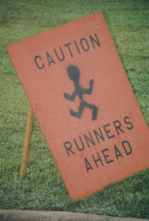 Caution: Runners Ahead